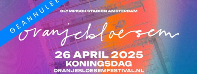 Kingsday: Oranjebloesem 2025 geannuleerd, afterparties gaan wel door